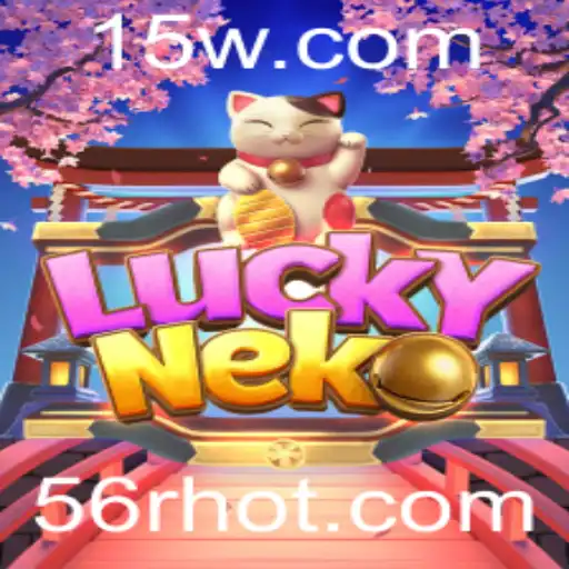 Descubra as Emoções e Estratégias do Jogo LuckyNeko com a Palavra-Chave 56R